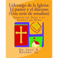Liderazgo de la Iglesia: El pastor y el diácono (Una serie de estudios): Siervos de Dios y el Pueblo de Dios - Paperback
