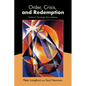 Order, Crisis, and Redemption: Political Theology after Schmitt - Hardcover