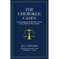 The Cherokee Cases: Two Landmark Federal Decisions in the Fight for Sovereignty - Paperback