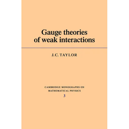 Gauge Theories of Weak Interactions - Paperback