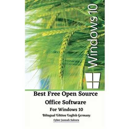 Best Free Open Source Office Software For Windows 10 Bilingual Edition English Germany - Paperback