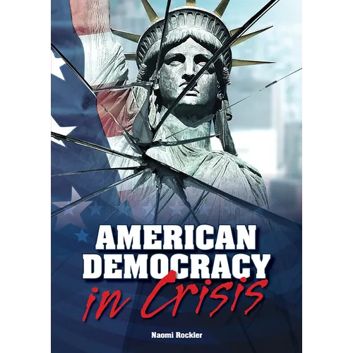 American Democracy in Crisis - Hardcover