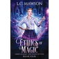 Ethics of Magic - Paperback