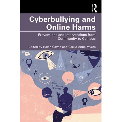 Cyberbullying and Online Harms: Preventions and Interventions from Community to Campus - Paperback