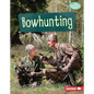 Bowhunting - Library Binding