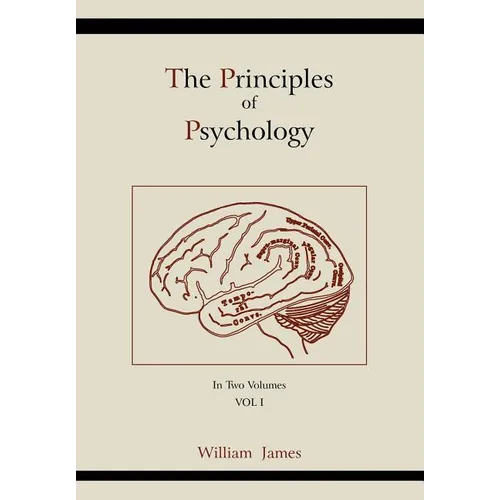 The Principles of Psychology (Vol 1) - Paperback