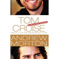 Tom Cruise: An Unauthorized Biography - Paperback