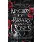 Kingdom of Briars and Roses - Paperback
