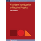 A Modern Introduction to Neutrino Physics - Paperback