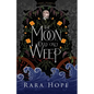 The Moon Could Only Weep - Paperback