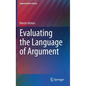Evaluating the Language of Argument - Hardcover
