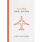 Flying and Dying - Paperback
