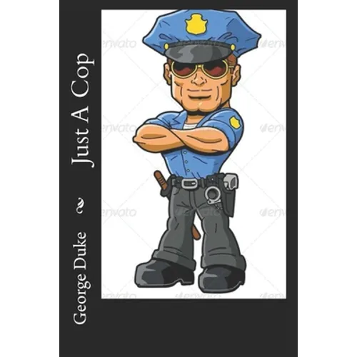 Just a Cop - Paperback