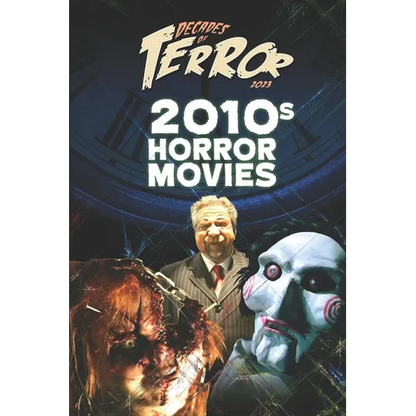 Decades of Terror 2023: 2010s Horror Movies - Paperback