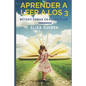 Aprender a leer a los 3: Método Doman Aplicado en el Aula Preescolar - Paperback
