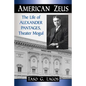 American Zeus: The Life of Alexander Pantages, Theater Mogul - Paperback