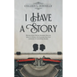 I Have a Story - Paperback