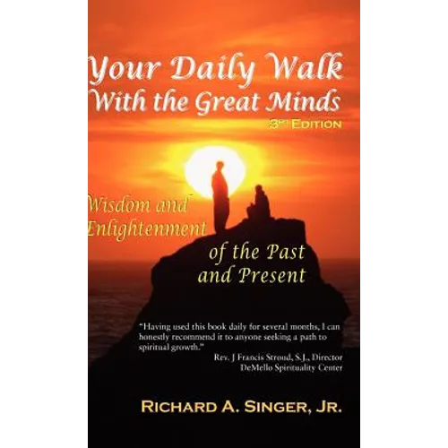 Your Daily Walk with the Great Minds: Wisdom and Enlightenment of the Past and Present (3rd Edition) - Hardcover
