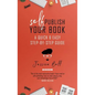 Self-Publish Your Book: A Quick & Easy Step-by-Step Guide - Paperback