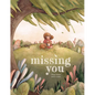 Missing You - Paperback