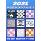 2021 Puzzle Book for Adults: Mixed Puzzle Books for Adults Wordsearch Crosswords Relaxing Activity Sudoku Mazes Colouring Pages - Paperback