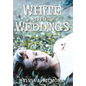 White Is for Weddings - Hardcover