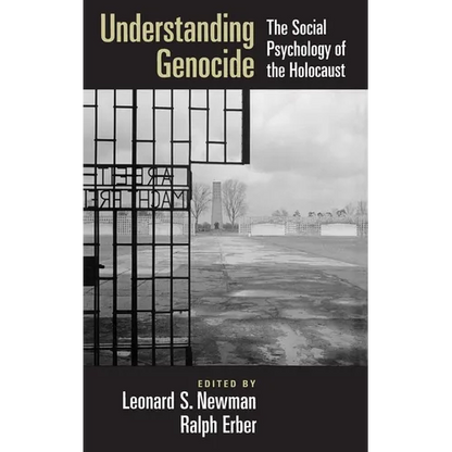 Understanding Genocide: The Social Psychology of the Holocaust - Hardcover