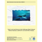 Noise Levels and Sources in the Stellwagen Bank National Marine Sanctuary and the St. Lawrence River Estuary - Paperback