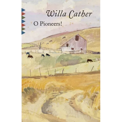 O Pioneers! - Paperback
