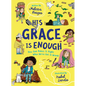 His Grace Is Enough: How God Makes It Right When We've Got It Wrong - Hardcover