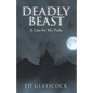 Deadly Beast: A Case for Mr. Parks - Paperback