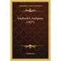 Sophocle's Antigona (1827) - Paperback