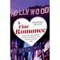 A Fine Romance: Adapting Broadway to Hollywood in the Studio System Era - Hardcover