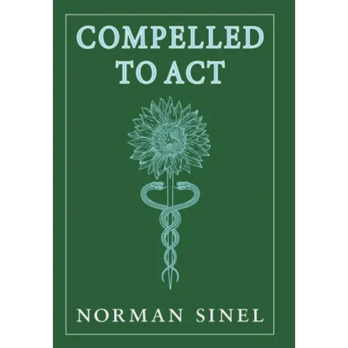 Compelled To Act - Hardcover