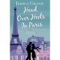 Head Over Heels in Paris - Paperback