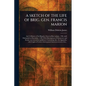 A Sketch of the Life of Brig. Gen. Francis Marion - Paperback