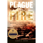Plague and Fire: Battling Black Death and the 1900 Burning of Honolulu's Chinatown - Paperback