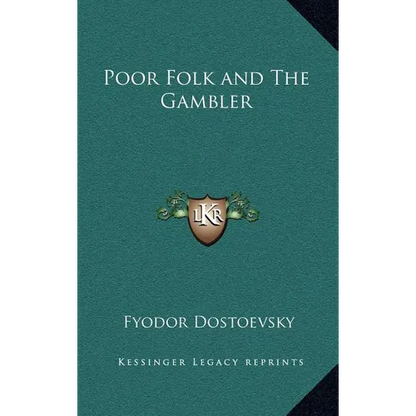 Poor Folk and the Gambler - Hardcover