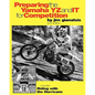 Preparing the Yamaha YZ and IT for Competition: includes Riding with the Hurricane - Paperback