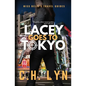 Lacey Goes to Tokyo - Paperback