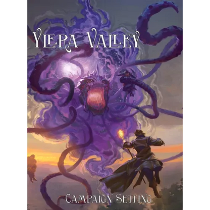 Ylera Valley: 5th Edition Campaign Setting For Levels 1-6 - Hardcover