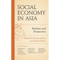 Social Economy in Asia: Realities and Perspectives - Paperback