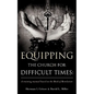 Equipping the Church for Difficult Times: A training manual based on the Book of Revelation - Paperback