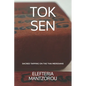 Tok Sen: Sacred tapping on the Thai meridians - Paperback