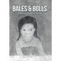 Bales & Bolls: A Memoir in Short Stories - Hardcover