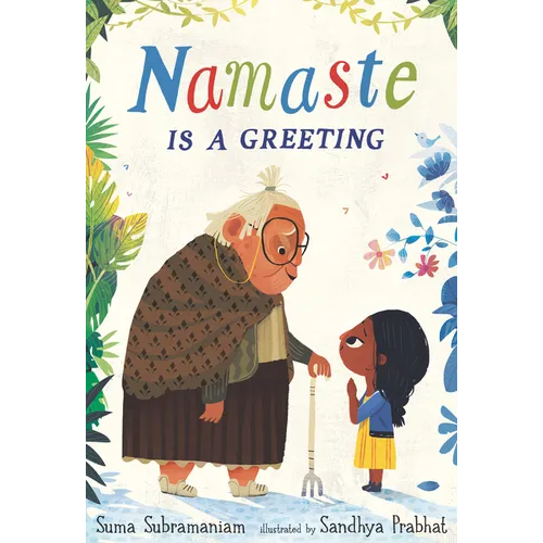 Namaste Is a Greeting - Hardcover