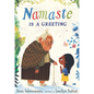Namaste Is a Greeting - Hardcover