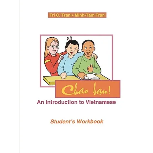 Chao Ban!: An Introduction to Vietnamese, Student's Workbook - Paperback