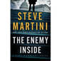 The Enemy Inside: A Paul Madriani Novel - Hardcover