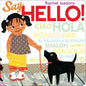 Say Hello! - Board Book